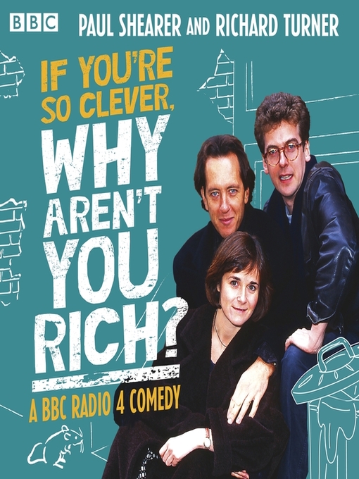 Title details for If You're So Clever, Why Aren't You Rich? by Paul Shearer - Available